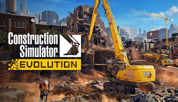 Construction Simulator: Evolution ile Şantiye Dünyası Baştan Kuruluyor